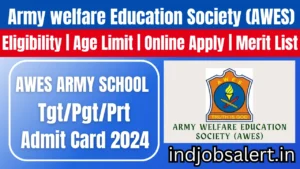 AWES Army School Tgt Pgt Prt admit card 2024 download