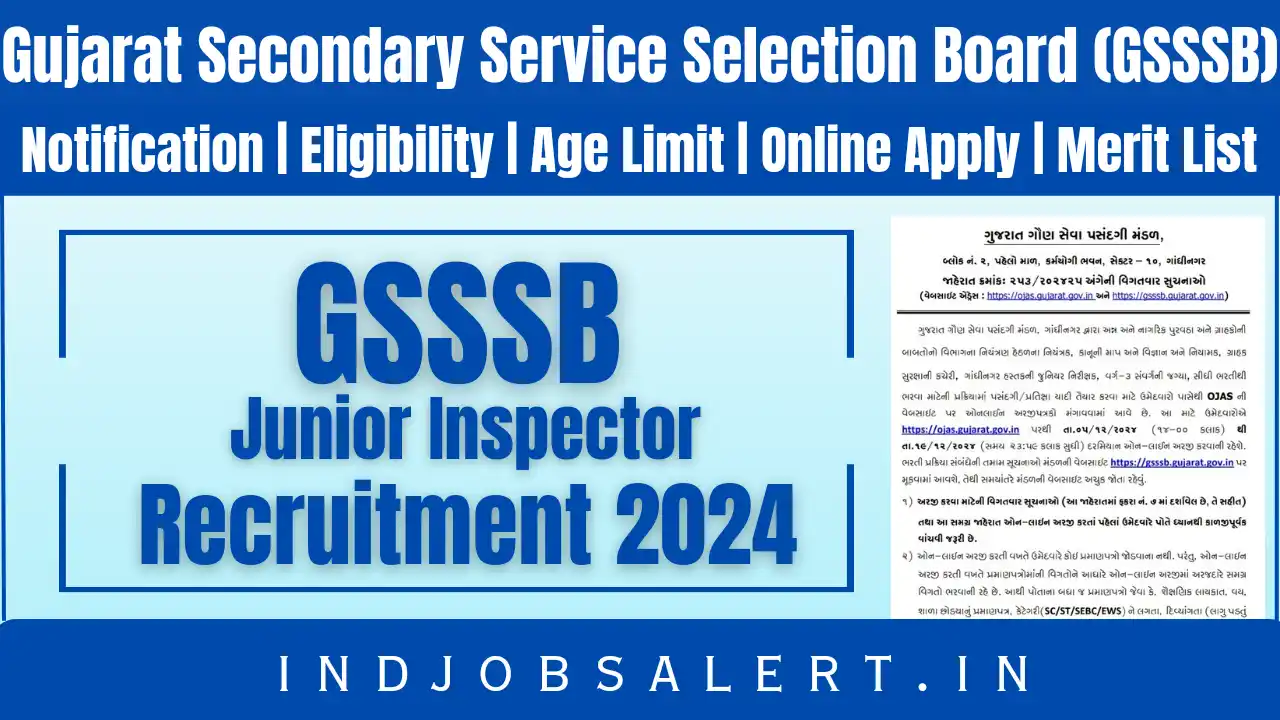 GSSSB Junior Inspector Recruitment 2024