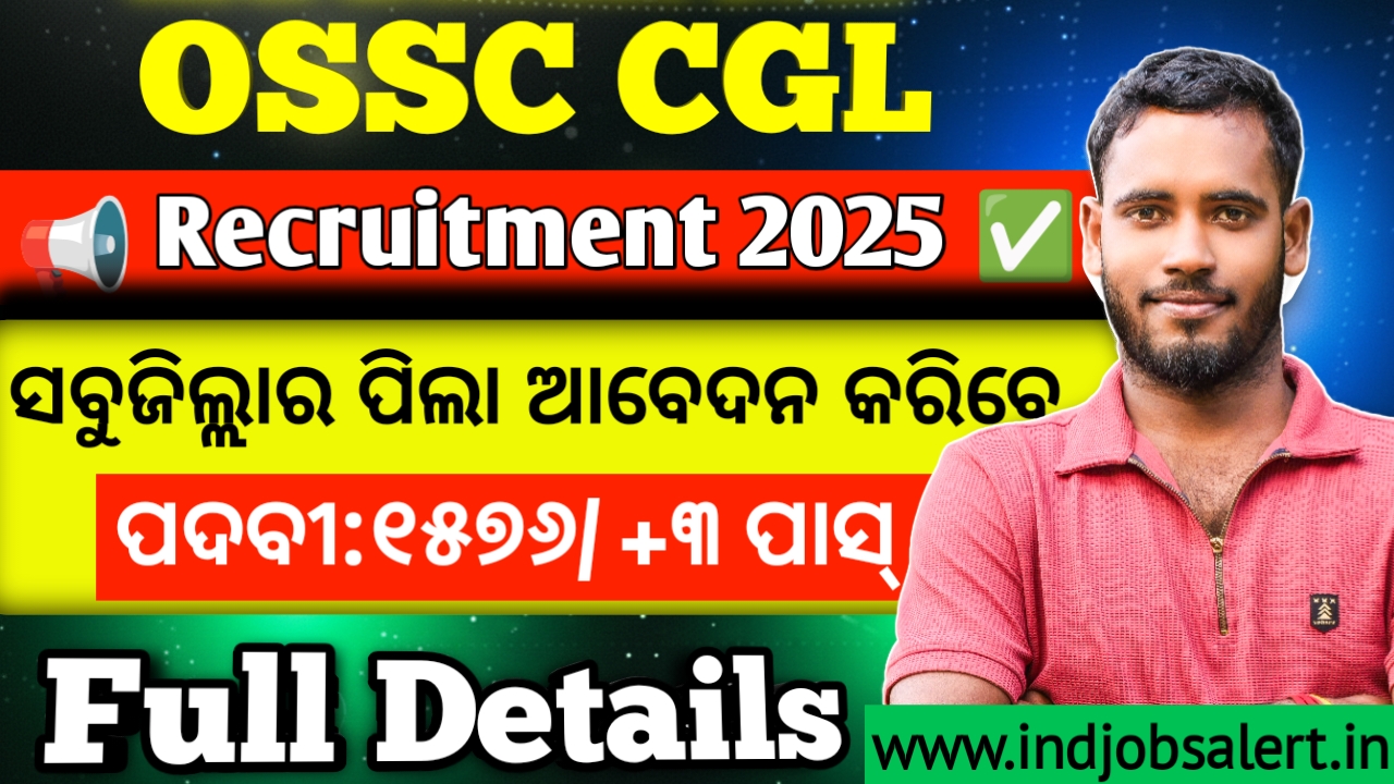 OSSC CGL Recruitment 2025